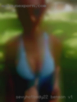 SeXyHotBody22 Benson VT